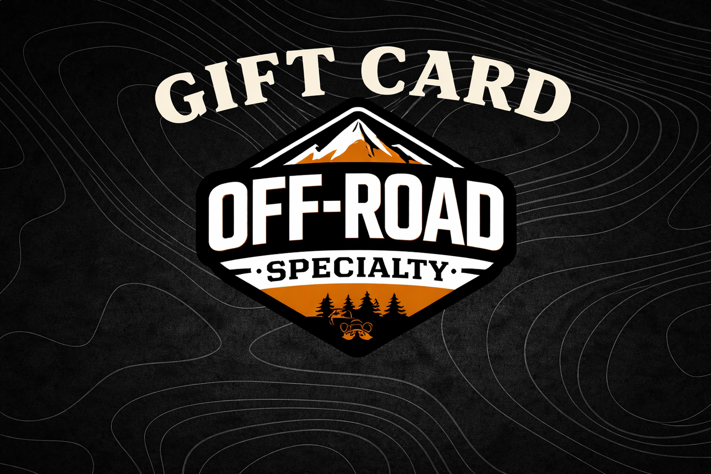 Off-Road Specialty Gift Card